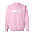thumbnail image 1 of #METOO Crewneck Sweatshirt, 1 of 3