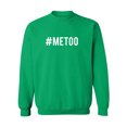 thumbnail image 1 of #METOO Crewneck Sweatshirt, 1 of 3