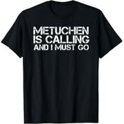 METUCHEN NJ NEW JERSEY Funny City Trip Home Roots USA Gift T-Shirt