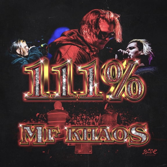 MF Khaos - 111% - Rap / Hip-Hop - CD