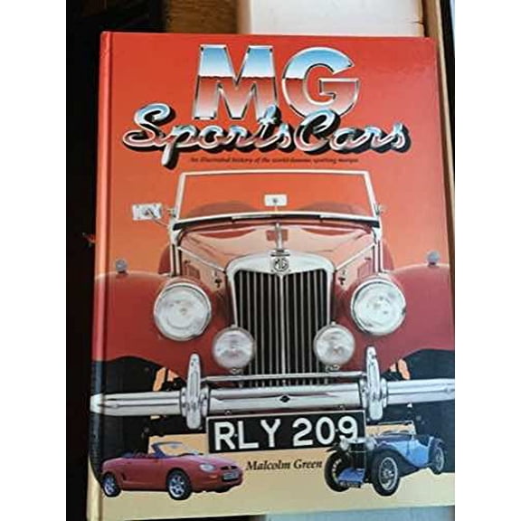 Pre-Owned Mg Sports Cars: An Illustrated History of the World-Famous Sporting Marque (Hardcover) 1858336066 9781858336060