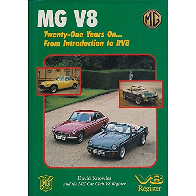 PreOwned MG V8 TwentyOne Years On...from Introduction to RV8