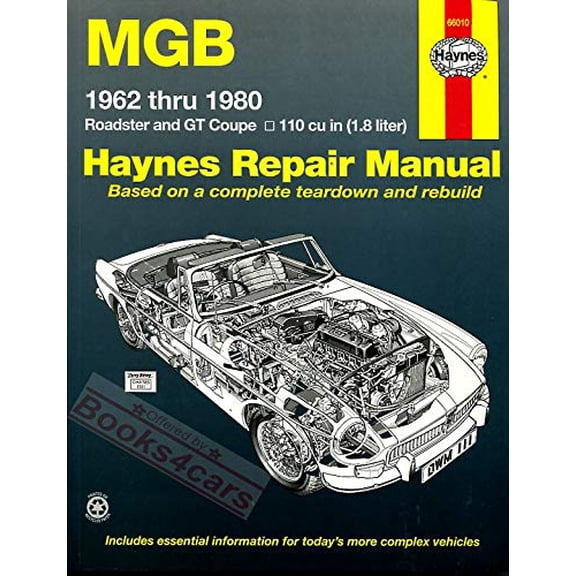 Pre-Owned MGB Automotive Repair Manual: 1962-1980 MGB Roadster and GT Coupe With 1798 CC (110 cu in Engine) (Haynes Manuals), 9780856966231, 0856966231, Paperback, 1 edition