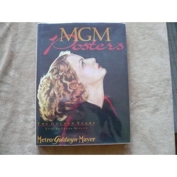 Pre-Owned Mgm Posters: The Golden Years (Hardcover) 1570361053 9781570361050