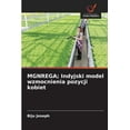 thumbnail image 1 of MGNREGA; Indyjski model wzmocnienia pozycji kobiet, (Paperback), 1 of 1