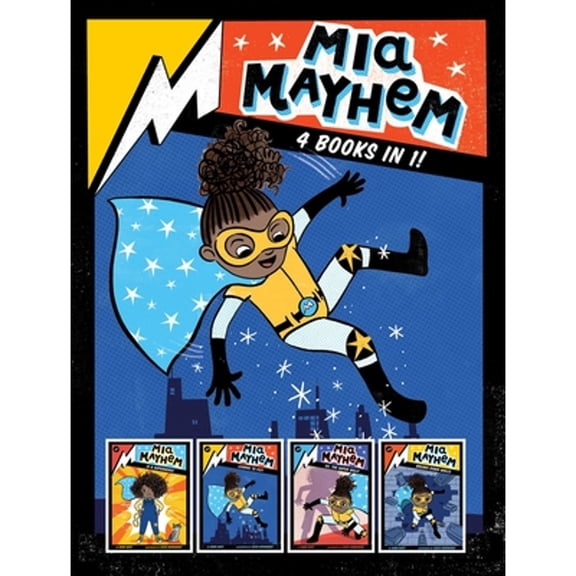 Pre-Owned MIA Mayhem 4 Books in 1!: MIA Mayhem Is a Superhero!; MIA Mayhem Learns to Fly!; MIA Mayhem vs. the Super Bully; MIA Mayhem Breaks Down Walls (Hardcover) 1665913843 9781665913843