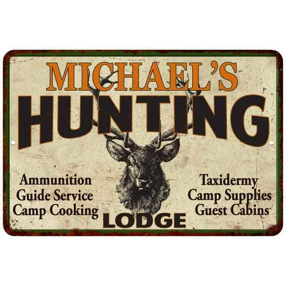 MICHAEL'S Hunting Lodge Sign 8 x 12 High Gloss Metal 208120015007