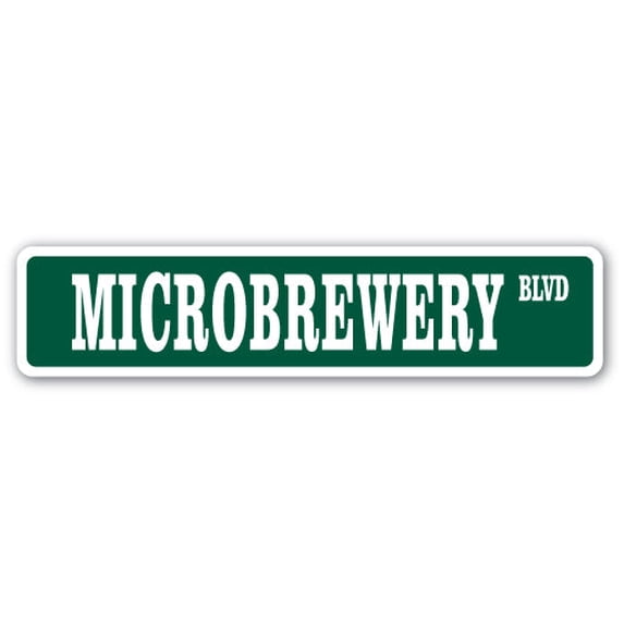 MICROBREWERY Street Sign drinker beer ale micro brewery | Indoor/Outdoor | 30" Wide