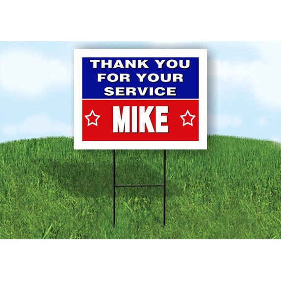 MIKE THANK YOU SERVICE 18 in x 24 in Yard Sign Road Sign with Stand
