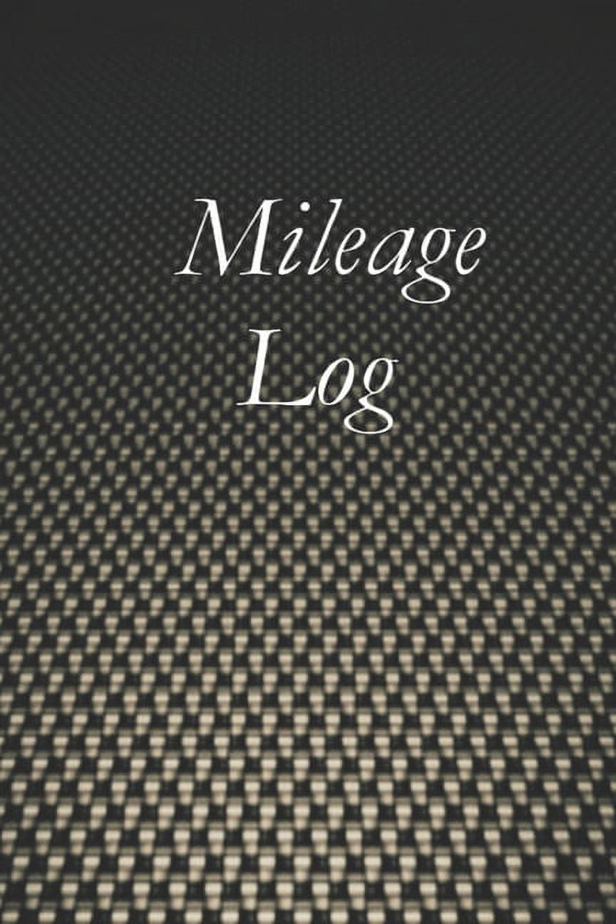 MILEAGE LOG for recording Vehicle Mileage, Record Keeping Book for