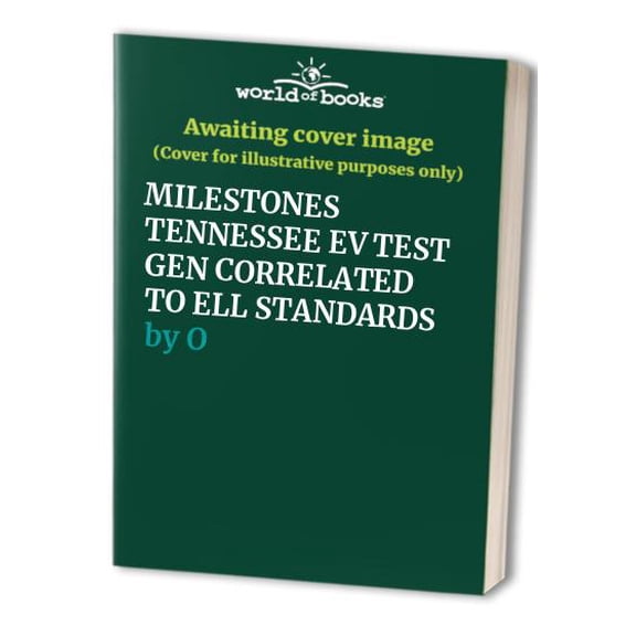 Pre-Owned MILESTONES TENNESSEE EV TEST GEN CORRELATED TO ELL STANDARDS Paperback