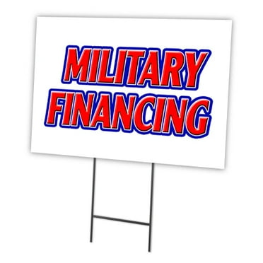 MILITARY FINANCING 18"x24" Yard Sign & Stake outdoor plastic window | Advertise Your Business | Stake Included Image On Front Only | Made in The USA