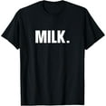 thumbnail image 1 of MILK. Simple Word Milk T-Shirt100% cotton short-sleeved shirt for both men and women, 1 of 6