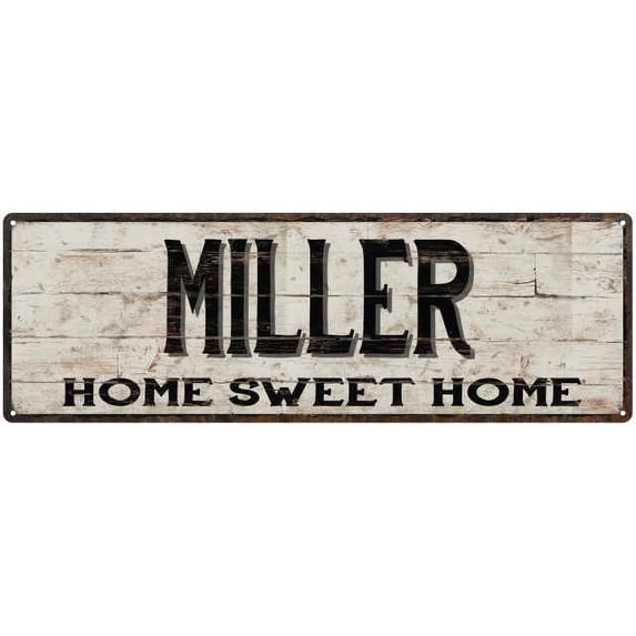 MILLER Rustic Home Sweet Home Sign Gift 8x24 Metal Decor 108240084006