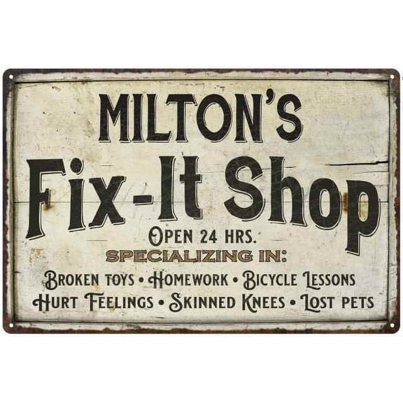MILTON'S Fix-It Shop Sign Grandpa Dad Wall Dcor Gift 12x18 Metal 112180006213