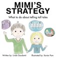 thumbnail image 1 of MIMI'S STRATEGY What to do about telling tall tales, (Hardcover), 1 of 1