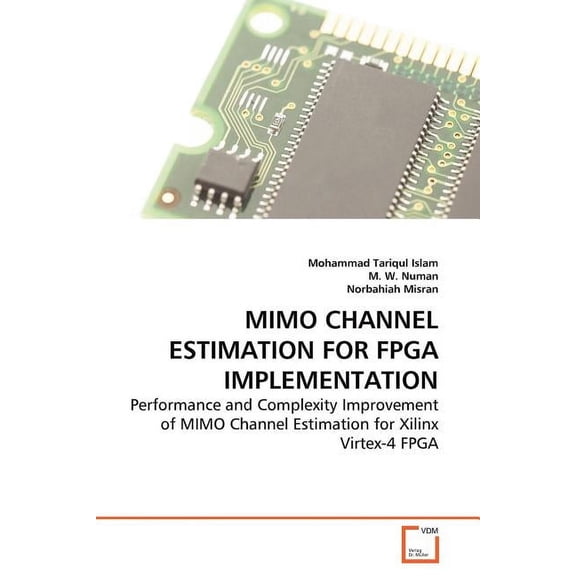 MIMO Channel Estimation for FPGA Implementation (Paperback)
