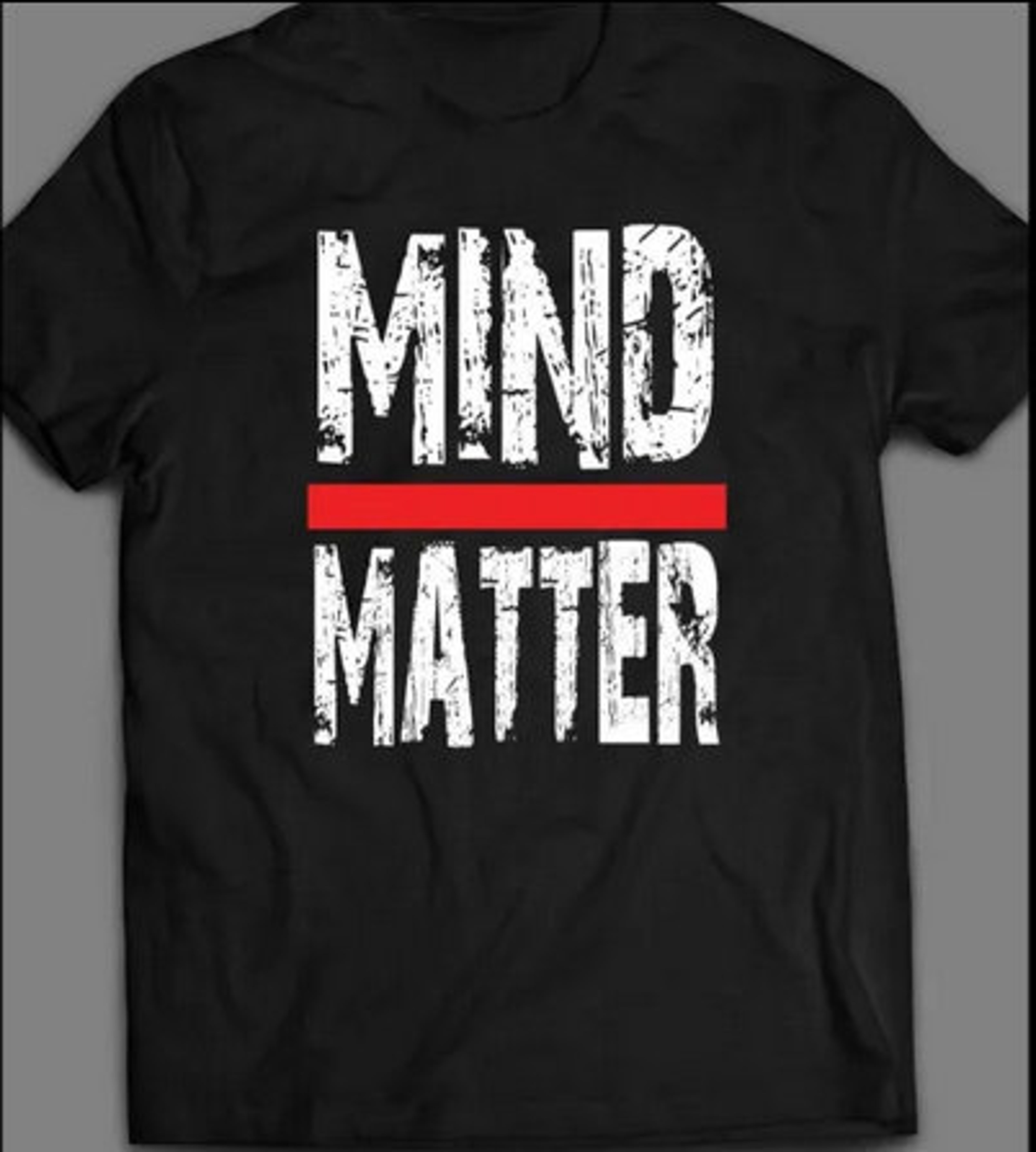 MIND OVER MATTER Gym Shirt