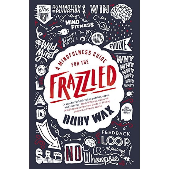 Pre-Owned A Mindfulness Guide for the Frazzled Paperback Ruby Wax