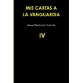 thumbnail image 1 of MIS Cartas a la Vanguardia IV, (Paperback), 1 of 1
