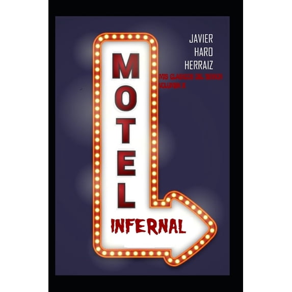 MIS Clásicos del Terror: Motel Infernal (Series #10) (Paperback)