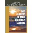 thumbnail image 1 of MIS Cuentos de Mar, Amores Y Soledad, (Paperback), 1 of 1