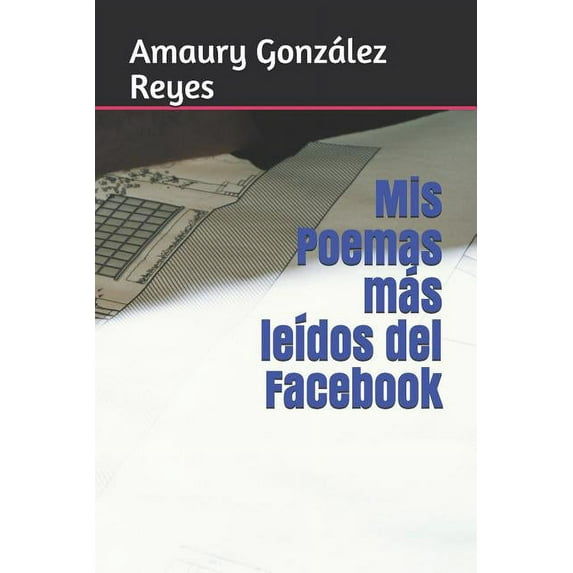 MIS Poemas Más Leídos del Facebook (Paperback)