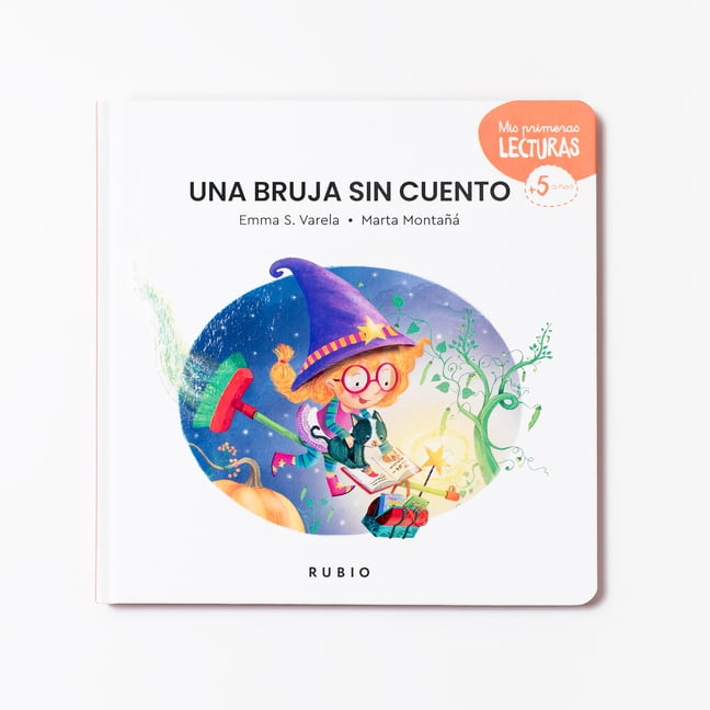MIS Primeras Lecturas Rubio Una Bruja Sin Cuento / The Witch Who Lost Her Story, (Hardcover)