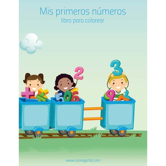 MIS Primeros Números Mis primeros números libro para colorear 1, Book 1, (Paperback)