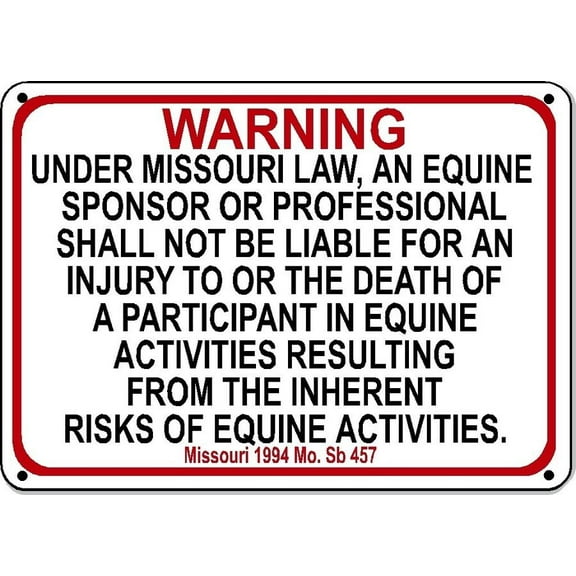 MISSOURI Equine Metal Sign activity liability warning statute horse farm barn stable Size: 16 x 12 Inch