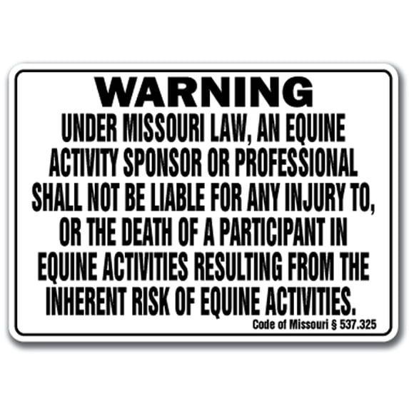 MISSOURI Equine Sign activity liability warning statute horse farm barn stable