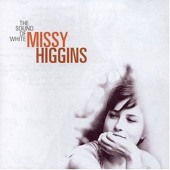 MISSY HIGGINS - THE SOUND OF WHITE