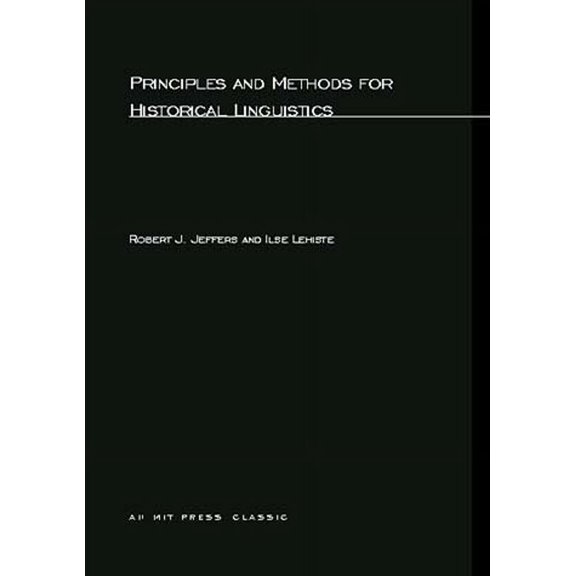 MIT Press Classics Principles and Methods for Historical Linguistics, (Paperback)