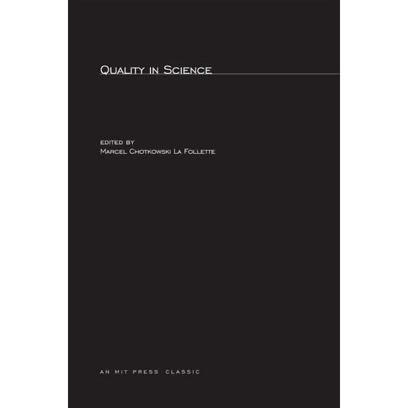MIT Press Classics Quality in Science, (Paperback)