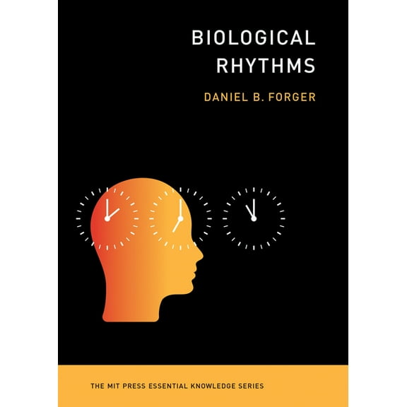 MIT Press Essential Knowledge Biological Rhythms, (Paperback)