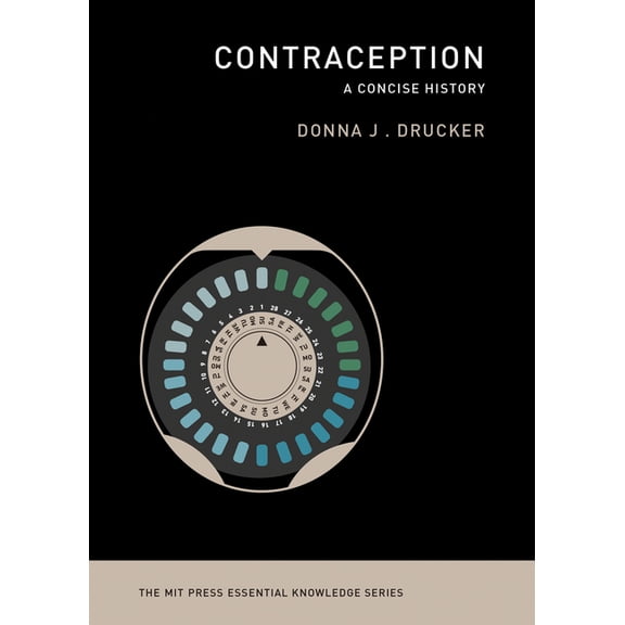 MIT Press Essential Knowledge Contraception: A Concise History, (Paperback)