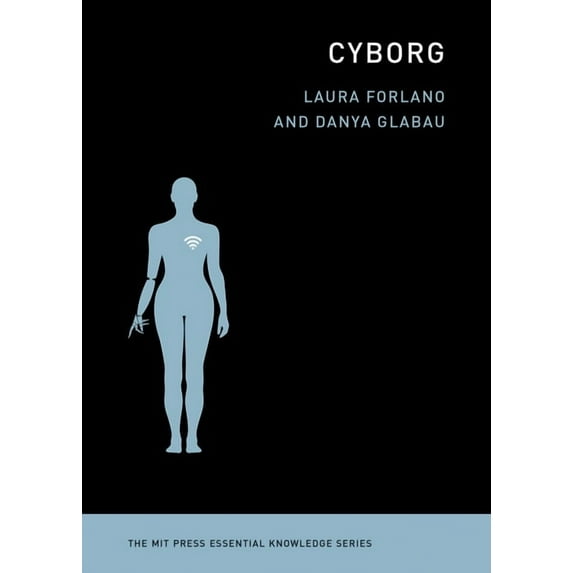 MIT Press Essential Knowledge Cyborg, (Paperback)