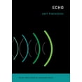 thumbnail image 1 of MIT Press Essential Knowledge Echo, (Paperback), 1 of 1