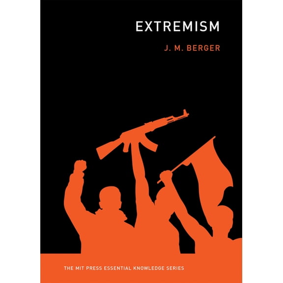 MIT Press Essential Knowledge Extremism, (Paperback)