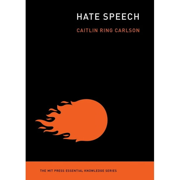 MIT Press Essential Knowledge Hate Speech, (Paperback)