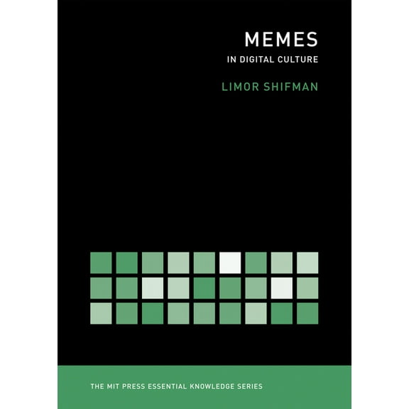 MIT Press Essential Knowledge Memes in Digital Culture, (Paperback)