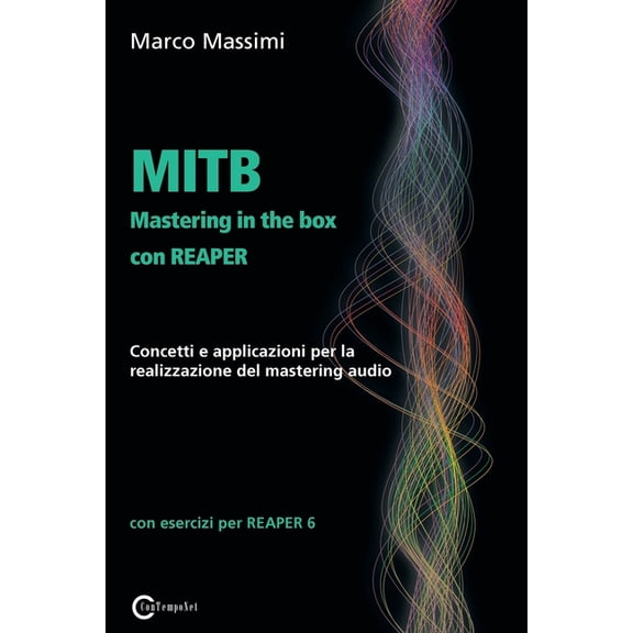 MITB Mastering in the box con Reaper (Paperback)