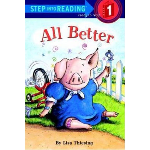 Pre-Owned All Better (Step-Into-Reading, Step 1), 9780307261113, 0307261115, Paperback,