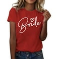 thumbnail image 1 of MIXUE Boho Tops For Women Summer Bride Letter Print Round Neck Short Sleeve Fashion Casual Pullover Shirts For Women Tshirts Streetwear,Red,M, 1 of 4