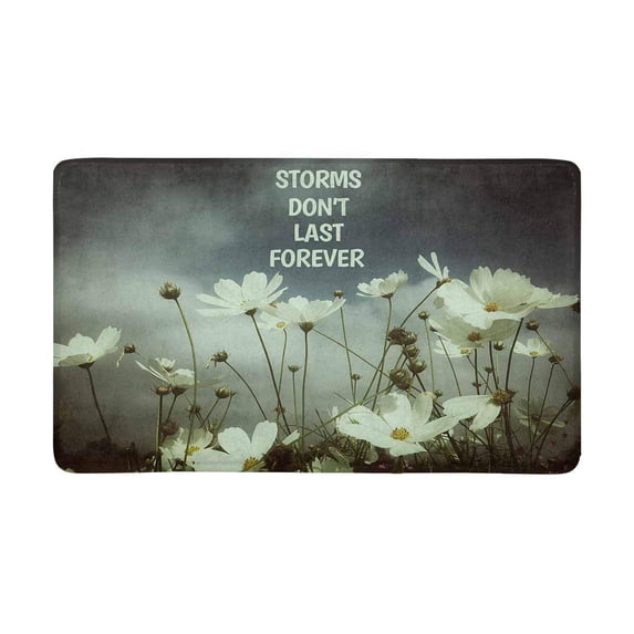 MKHERT Inspirational Quote with Daisy Storms Dont Last Forever Doormat Rug Home Decor Floor Mat Bath Mat 30x18 inch