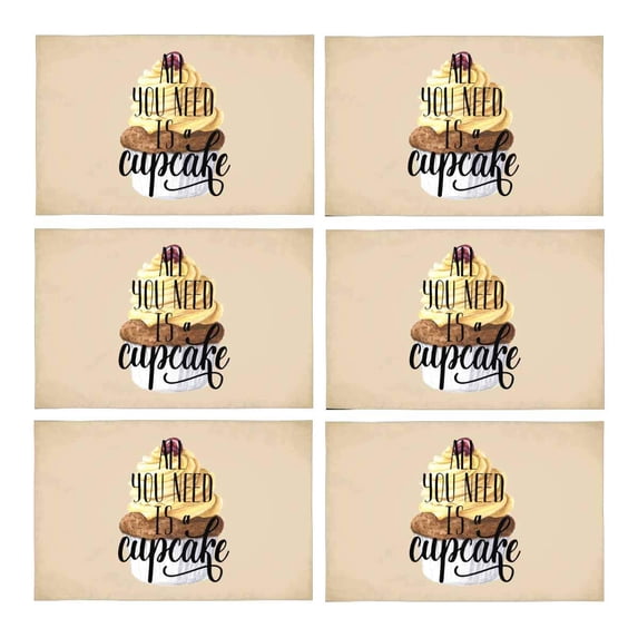 MKHERT Watercolor Funny Quotes All You Need is A Cupcake Placemats Table Mats for Dining Room Kitchen Table Decoration 12x18 inch,Set of 6