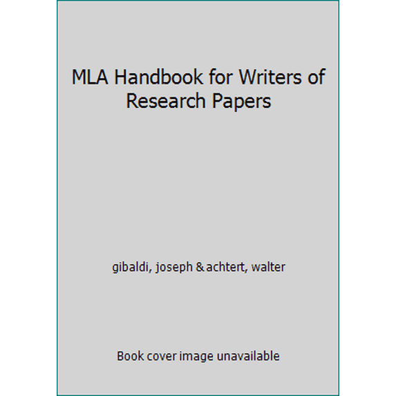 Pre-Owned MLA Handbook for Writers of Research Papers (Paperback) 0873521323 9780873521321