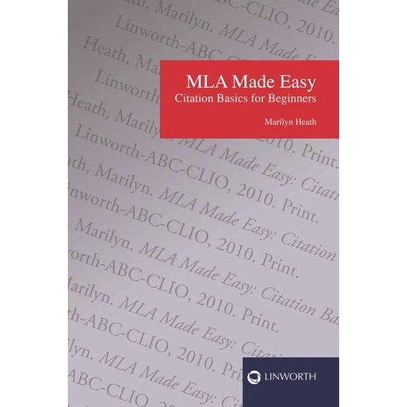 MLA Made Easy: Citation Basics for Beginners, (Paperback)