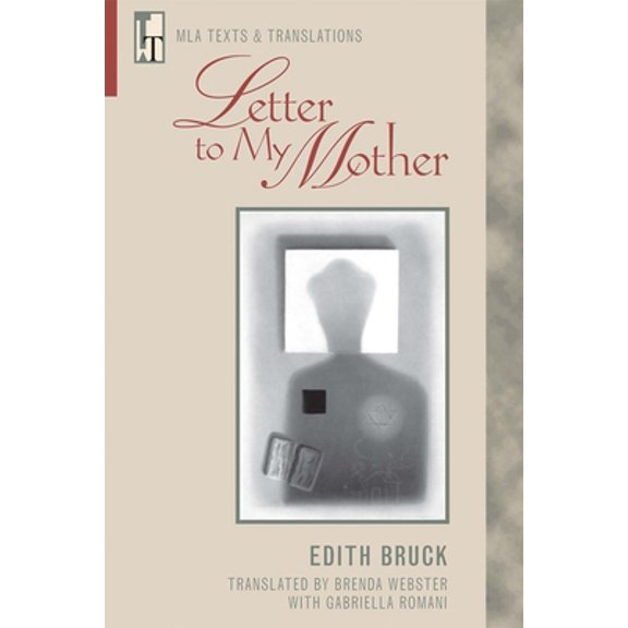 Pre-Owned Letter to My Mother: An MLA Translation (Paperback) 0873529367 9780873529365