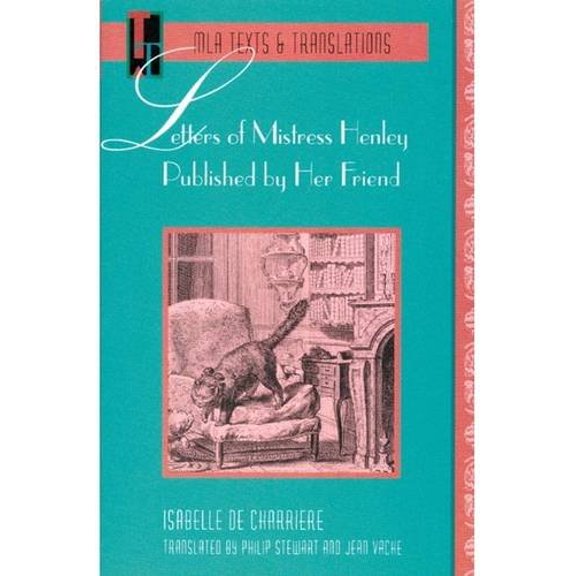 Pre-Owned Letters of Mistress Henley Published by Her Friend (Paperback) 0873527763 9780873527767